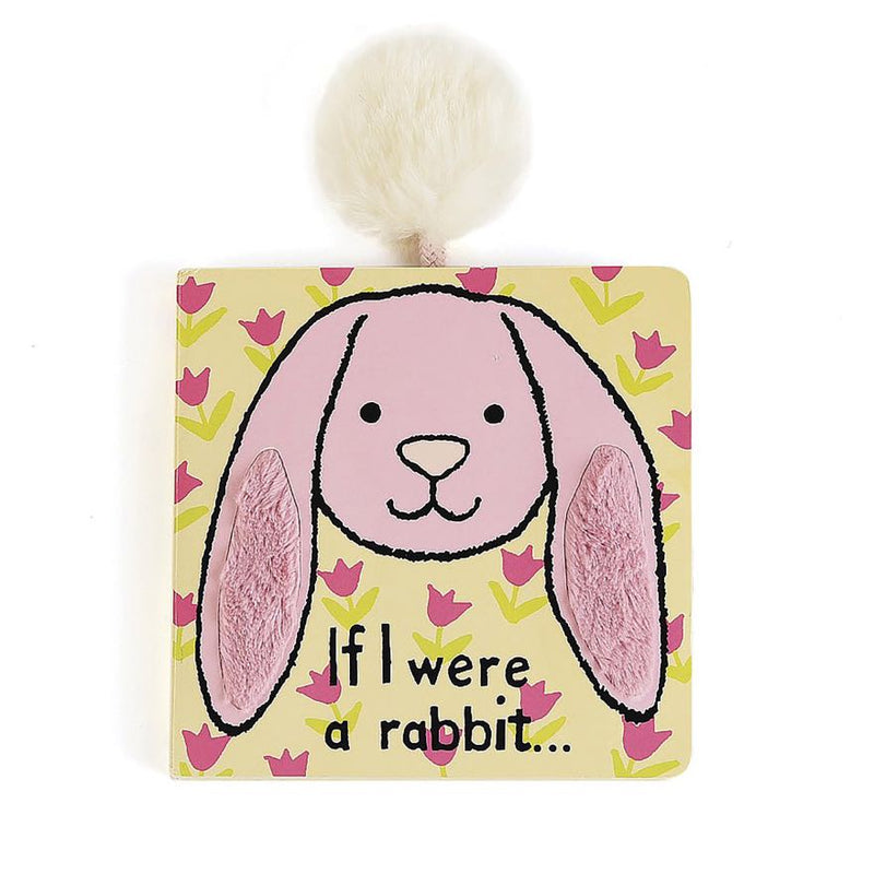 If I Were A Rabbit Board Book